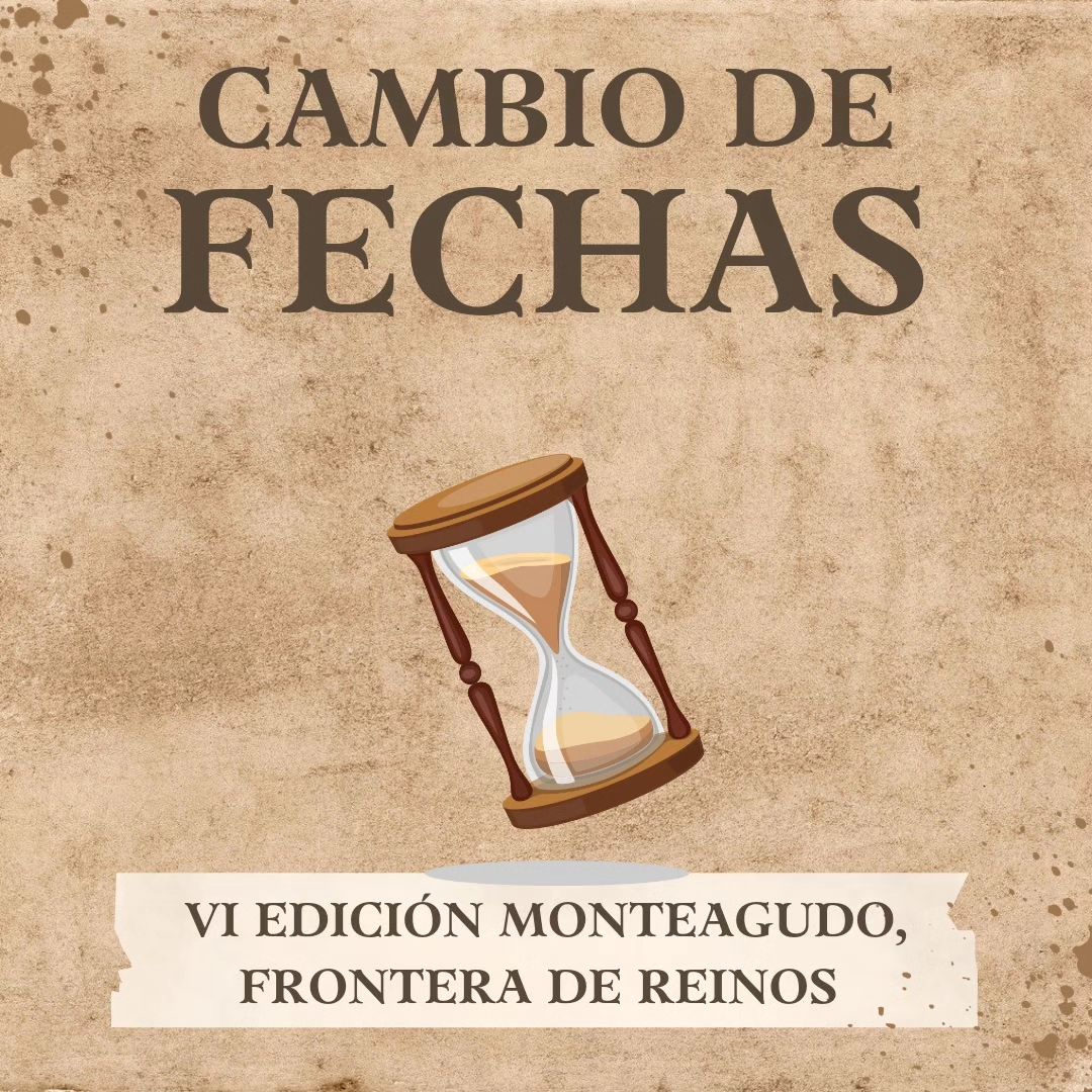 Cambio de fecha de Las Jornadas Medievales "Monteagudo. Frontera de Reinos" se celebrarán del 20 al 22 de octubre de 2023.