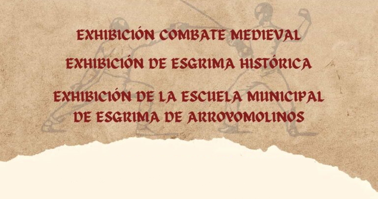 Exhibición de Combate Medieval y de Esgrima Histórica en Arroyomolinos (Madrid)