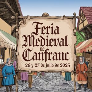 Feria Medieval de Canfranc (Huesca) 2025