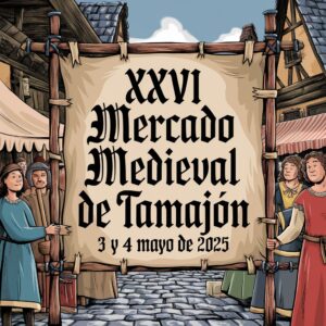 XXVI Mercado Medieval de Tamajón (Guadalajara) 2025