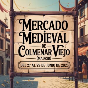Mercado Medieval de Colmenar Viejo 2025