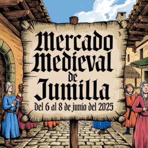 Mercado Medieval de Jumilla (Murcia) 2025