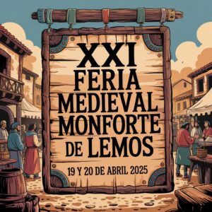 XXI Feria Medieval de Monforte de Lemos (Lugo) 2025