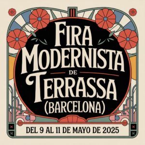 Fira Modernista de Terrassa (Barcelona) 2025