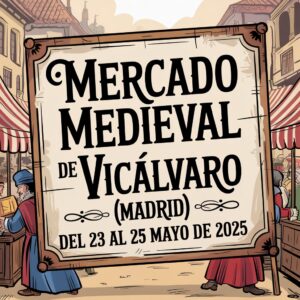 Mercado Medieval de Vicálvaro (Madrid) 2025