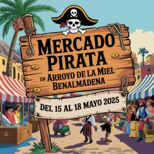 Mercado Pirata en Arroyo de la Miel/Benalmádena (Málaga) 2025