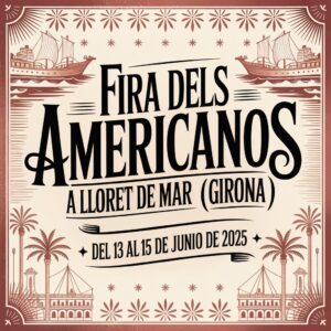 Fira dels Americanos a Lloret de Mar (Girona) 2025
