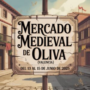 Mercado Medieval de Oliva (Valencia) 2025