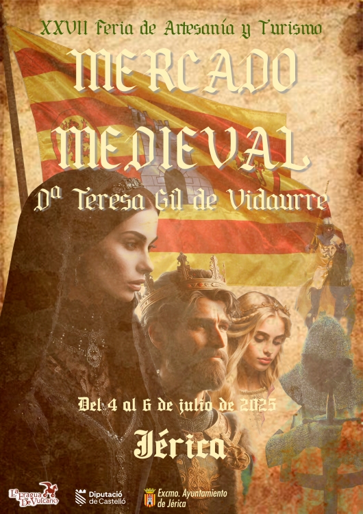 XVII Feria de Artesanía y Turismo "Mercado Medieval" Dª Teresa Gil de Vidaurre en Jérica (Valencia)