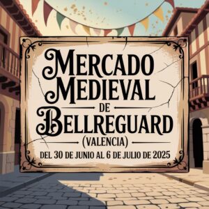 Mercado Medieval de Bellreguard (Valencia) 2025
