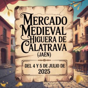 Mercado Medieval de Higuera de Calatrava (Jaén) 2025
