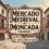 Mercado Medieval de Moncada (Valencia) 2025