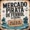 Mercado Pirata de Ferrol (A Coruña) 2025