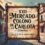 XXII Mercado Colono de La Carlota (Córdoba) 2025