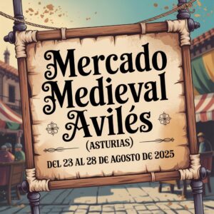 Mercado Medieval de Avilés (Asturias) 2025