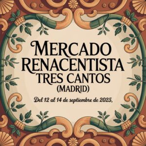 Mercado Renacentista de Tres Cantos (Madrid) 2025