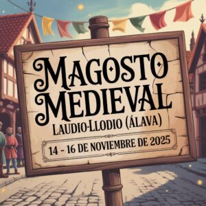 Magosto Medieval Laudio-Llodio (Álava) 2025