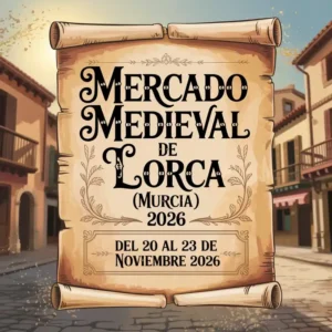 Mercado Medieval de Lorca (Murcia) 2026