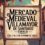 Mercado Medieval de Villamayor de Santiago (Cuenca) 2025