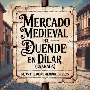 Mercado Medieval del Duende en Dílar (Granada) 2025