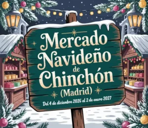 Mercado Navideño de Chinchón (Madrid) 2026
