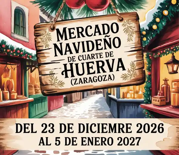 Mercado Navideño en Cuarte de Huerva (Zaragoza) 2026/2027