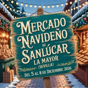 Mercado Navideño en Sanlúcar La Mayor (Sevilla) 2026