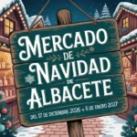 Mercado de Navidad de Albacete 2026