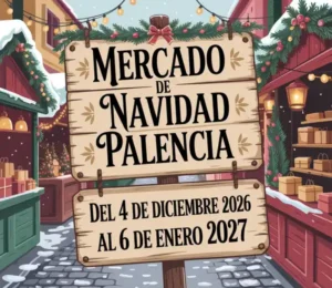 Mercado de Navidad de Palencia 2026/2027