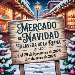 Mercado de Navidad de Talavera de la Reina (Toledo) 2025
