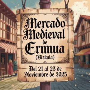 Mercado Medieval de Ermua (Bizkaia) 2025