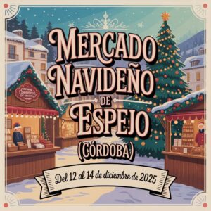 Mercado Navideño de Espejo (Córdoba) 2025