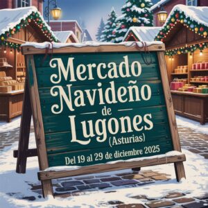 Mercado Navideño de Lugones (Asturias) 2025
