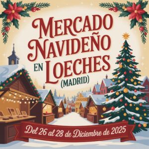 Mercado Navideño en Loeches (Madrid) 2025