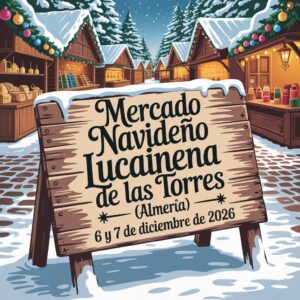 Mercado Navideño en Lucainena de las Torres (Almería) 2025