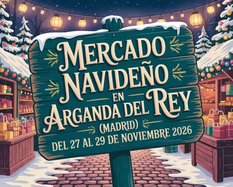 Mercado NavideƱo en Arganda del Rey (Madrid) 2026