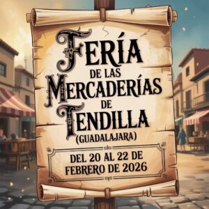 Feria de las Mercaderías de Tendilla (Guadalajara) 2026