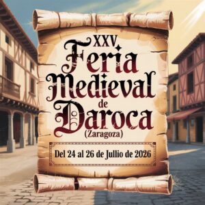 XXV Feria Medieval de Daroca (Zaragoza) 2026