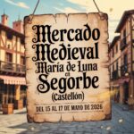 Mercado Medieval MarĆa de Luna en Segorbe (Castellón) 2026