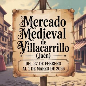 Mercado Medieval de Villacarrillo (Jaén) 2026