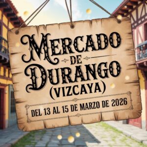 Mercado de Durango (Vizcaya) 2026