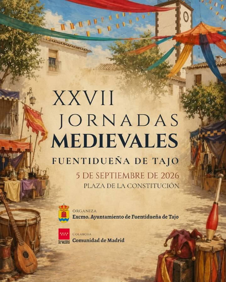 XXVII Jornadas Medievales de Fuentidueña de Tajo (Madrid) 2026