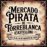 Mercado Pirata de Torreblanca (Castellón) 2026