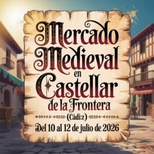 Mercado Medieval en Castellar de la Frontera (Cádiz) 2026