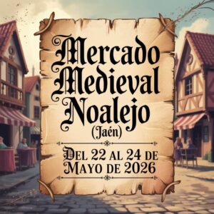 Mercado Medieval en Noalejo (Jaén) 2026