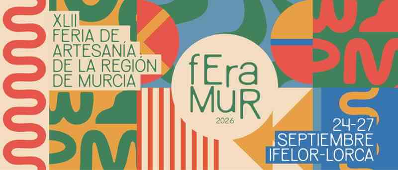FERAMUR 2026 – XLII Feria de Artesanía de la Región de Murcia