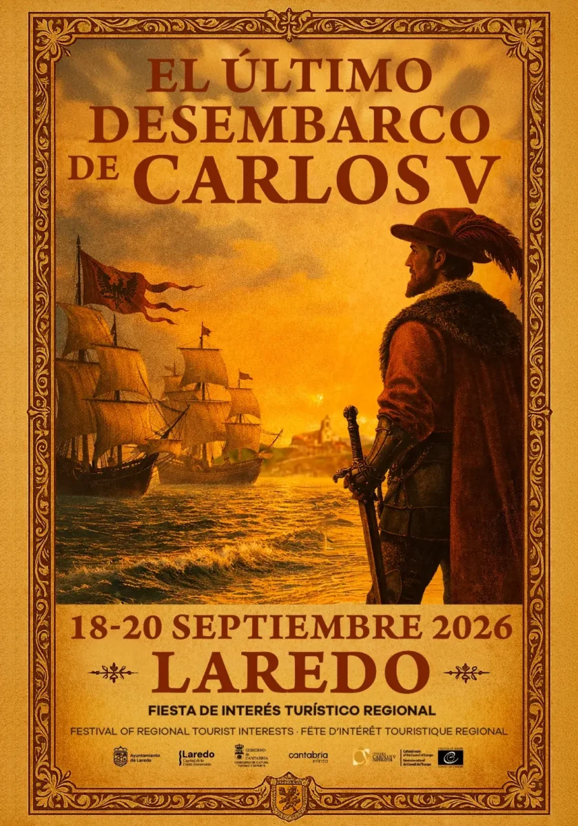 El Último Desembarco de Carlos V en Laredo (Cantabria) 2026