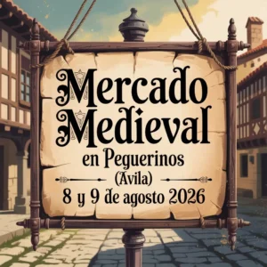 Mercado Medieval en Peguerinos (Ávila) 2026
