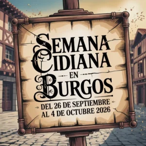 Semana Cidiana en Burgos 2026