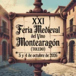 XXI Feria Medieval del Vino de Montearagón (Toledo) 2026